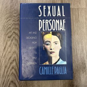 Sexual Personae Art and Decadence Nefertiti Camille Paglia 1st Edition HC 1990